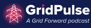 GridPulse, A Grid Forward podcast